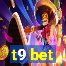 t9 bet