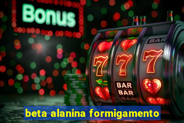 beta alanina formigamento