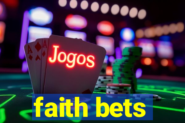 faith bets