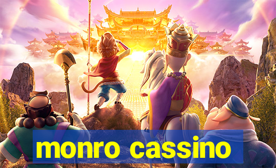 monro cassino