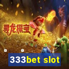 333bet slot