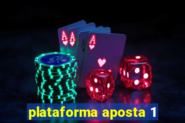 plataforma aposta 1