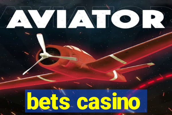 bets casino