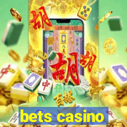 bets casino