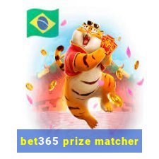 bet365 prize matcher