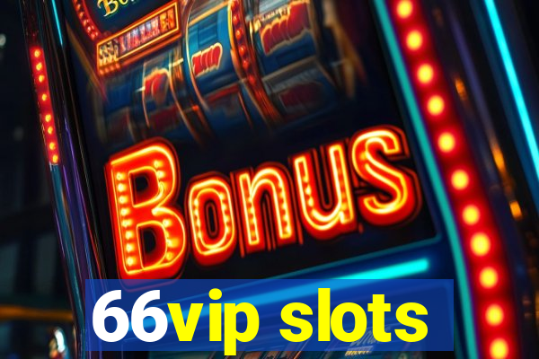 66vip slots