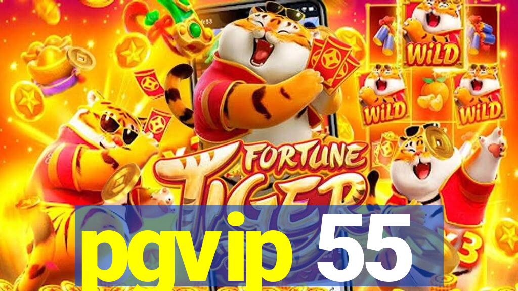 pgvip 55