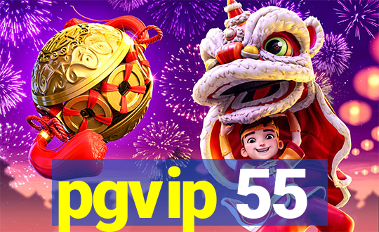 pgvip 55