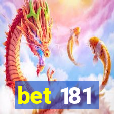 bet 181