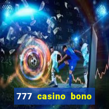 777 casino bono sin deposito