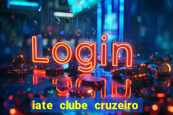 iate clube cruzeiro do sul