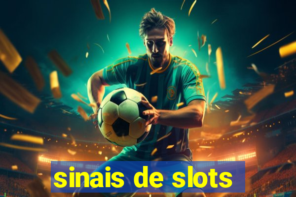 sinais de slots