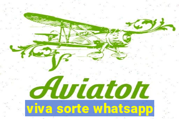 viva sorte whatsapp