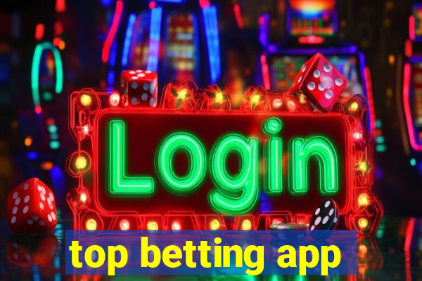 top betting app