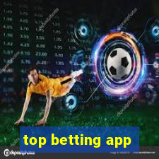 top betting app