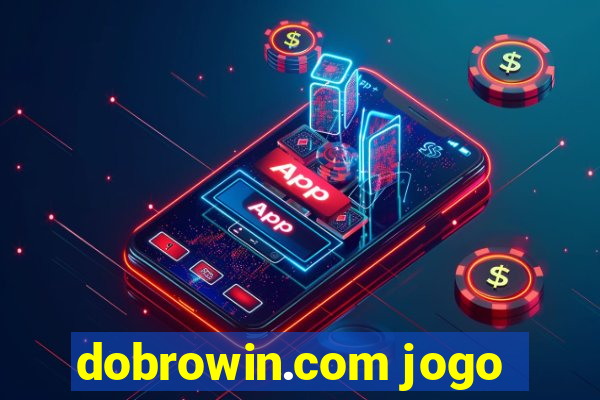 dobrowin.com jogo