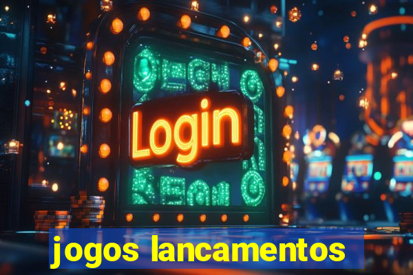 jogos lancamentos