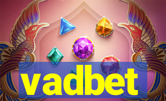 vadbet