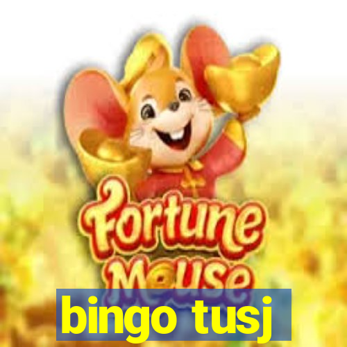 bingo tusj