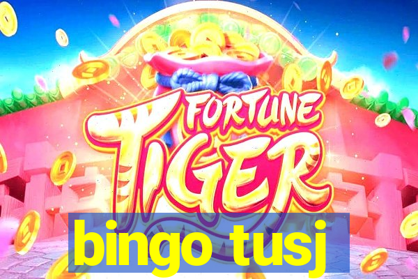 bingo tusj