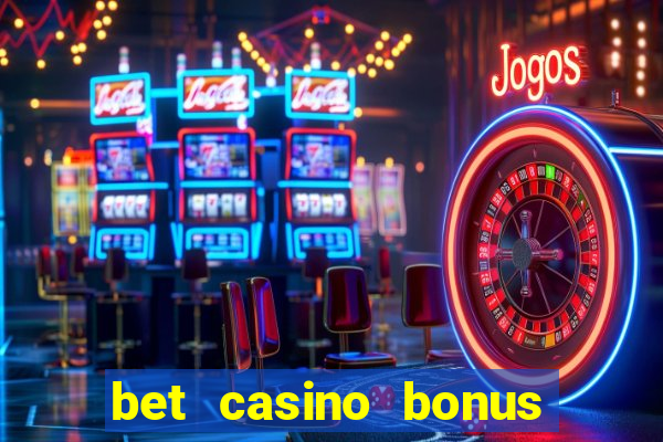 bet casino bonus de cadastro