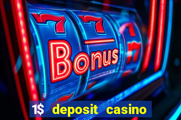 1$ deposit casino new zealand