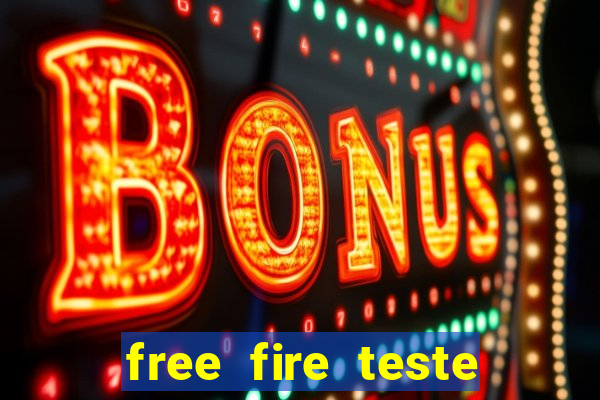 free fire teste gr谩tis jogar