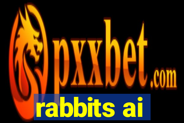 rabbits ai