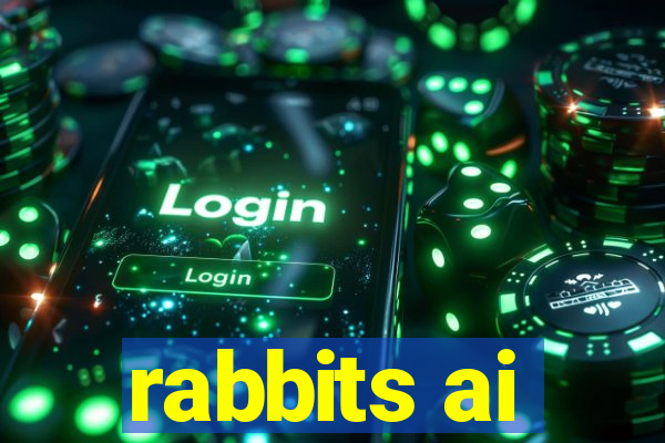 rabbits ai