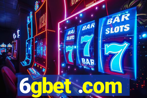 6gbet .com