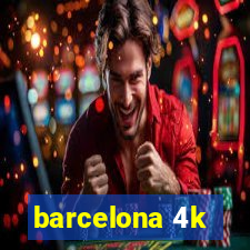 barcelona 4k