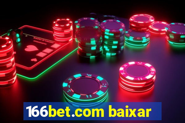 166bet.com baixar