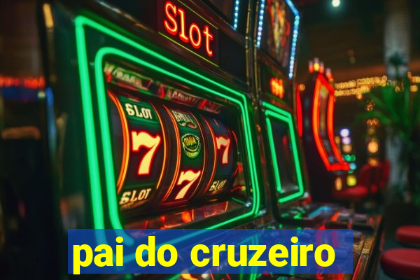 pai do cruzeiro