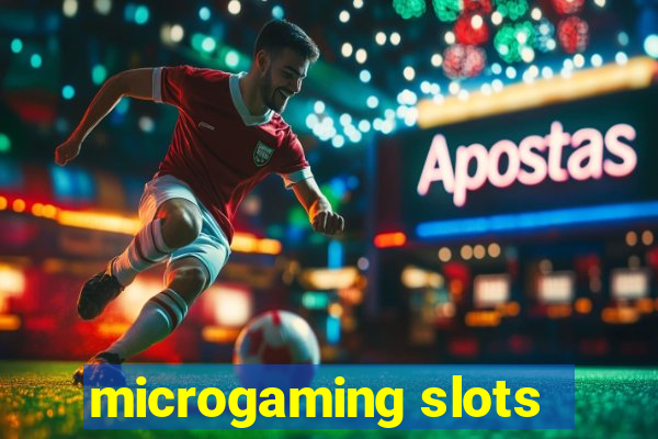 microgaming slots