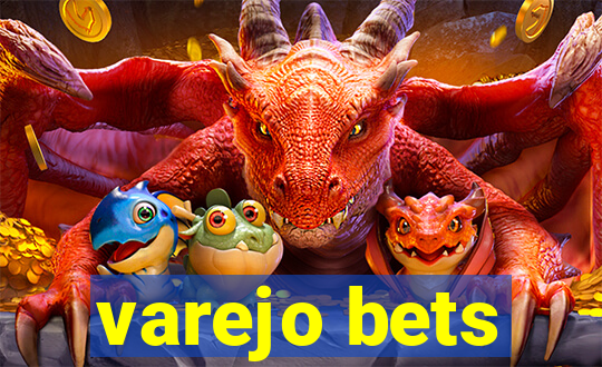 varejo bets