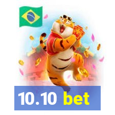 10.10 bet