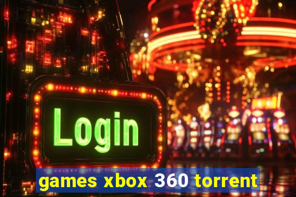 games xbox 360 torrent