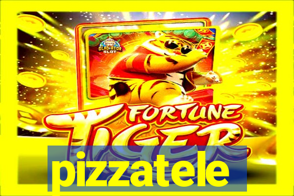 pizzatele