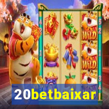 20betbaixar