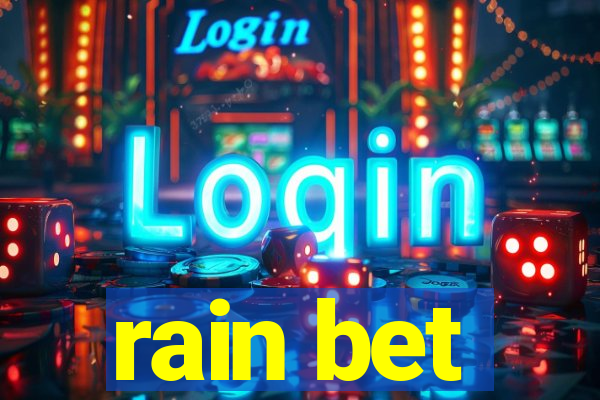 rain bet