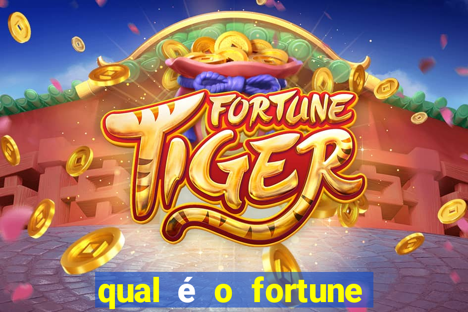 qual é o fortune tiger original