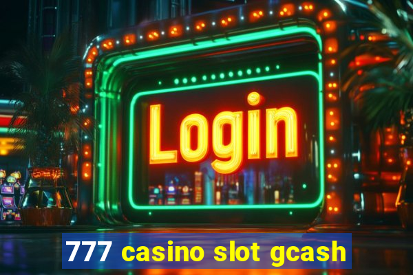 777 casino slot gcash