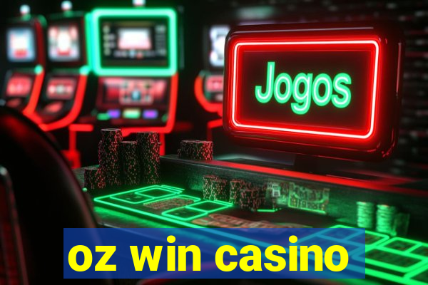 oz win casino