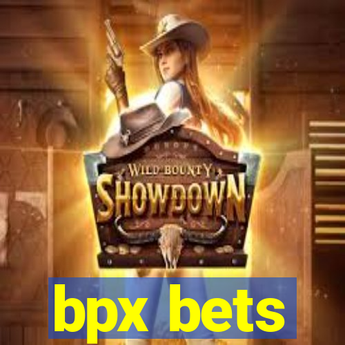 bpx bets