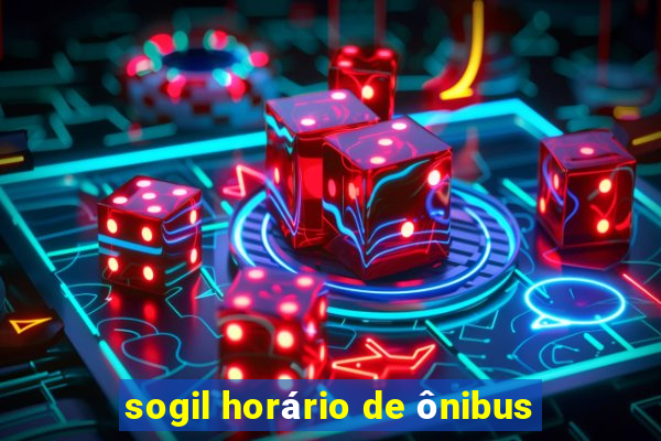 sogil horário de ônibus