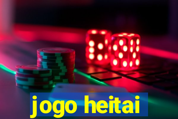 jogo heitai