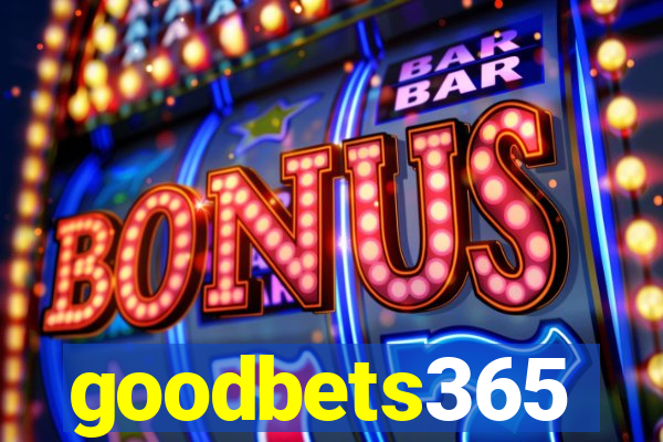 goodbets365