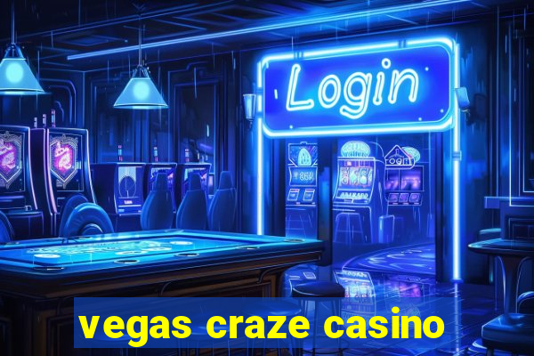 vegas craze casino