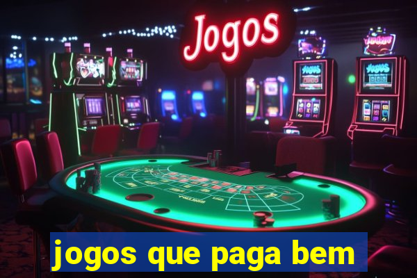 jogos que paga bem