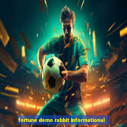 fortune demo rabbit Informational